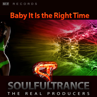 SoulfulTrance-The-real-Producers-Ted-Peters-Stanyos-Young--MF-Records-Baby-It-Is-the-Right-Time.-400