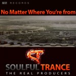 SoulfulTrance-The-real-Producers-Ted-Peters-Stanyos-Young--MF-Records-No-Matter-Where-You’re-from-400