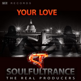 SoulfulTrance-The-real-Producers-Ted-Peters-Stanyos-Young--MF-Records-Your-Love-400